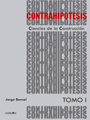 cover image of CONTRAHIPOTESIS. CIENCIAS DE LA CONSTRUCCION